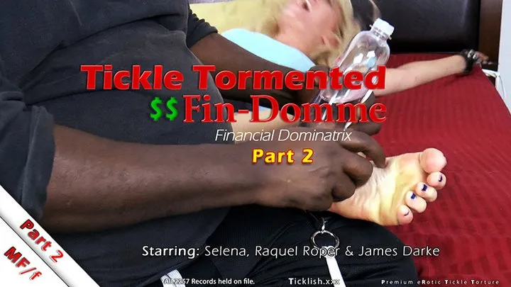 Tickle Tormented Fin-Domme - Part 2