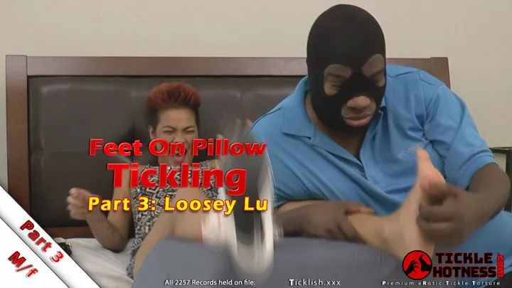 Feet On Pillow Tickling - Part 3 - Loosey Lu