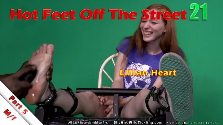 Hot Feet Off The Street 21 - Part 5 - Lillian Heart