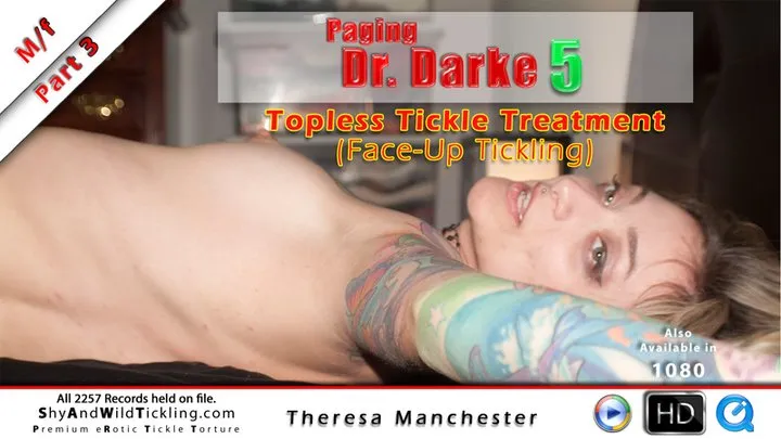 Dr Darke 5 - Part 3 - Topless Tickle Treatment