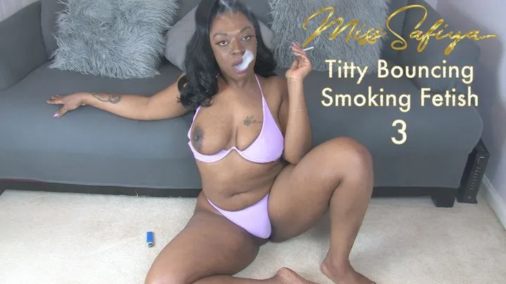 Titty Bouncing Smoking Fetish 3