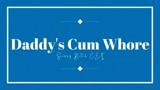 Step-Daddy's Cum Whore AUDIO