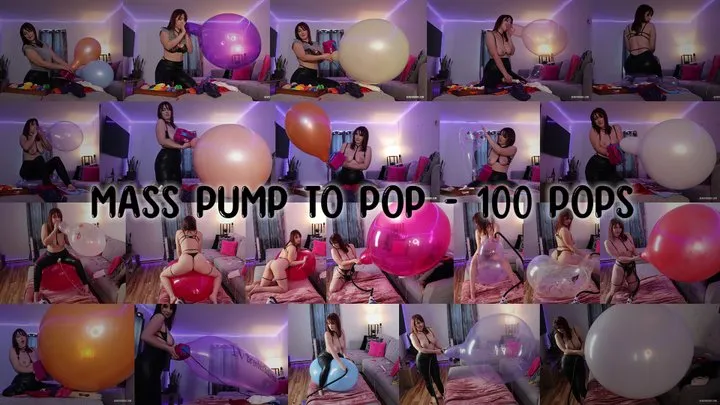 Mass Pump to Pop - 100 Pops