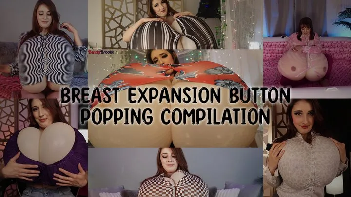 Breast Expansion Button Popping Compilation