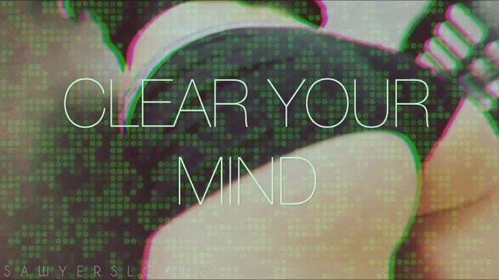 CLEAR YOUR MIND (MIND RESET 2)