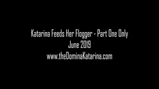 Katarina Feeds Her Flogger - Part One Only