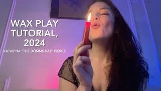 Wax Play Tutorial, 2024