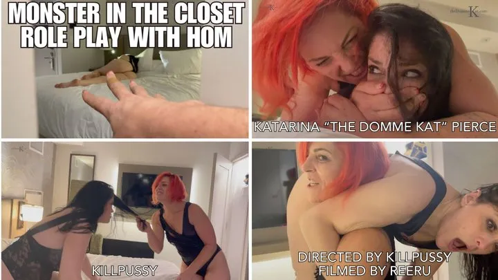 Monster in the Closet Role Play with HOM