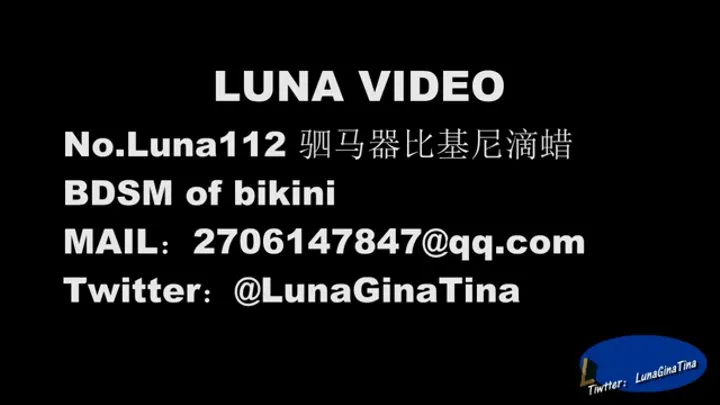 LUNA112 BDSM bikini girl?wax play?orgasm