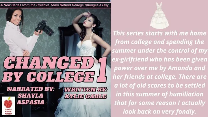 Changed by College audio 1 Written by Kylie Gable and Narrated by Shayla Aspasia