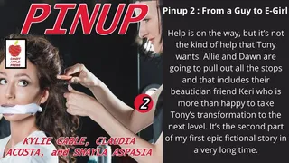 Pinup 2 : From a Guy to E-Girl Written by Kylie Gable and Claudia Acosta Narrated by Shayla Aspasia