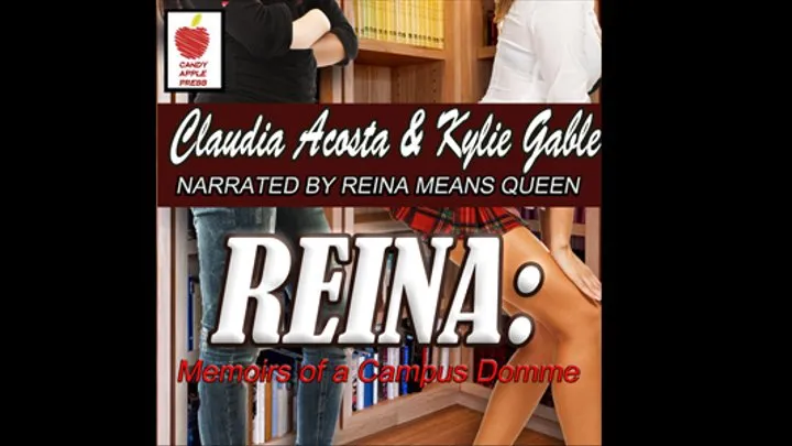 Reina: Memoirs of a Campus Domme