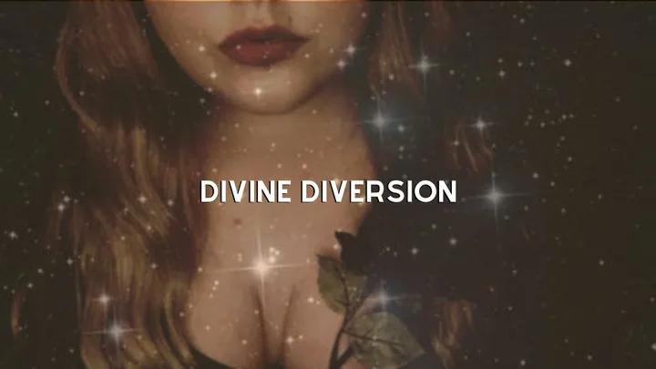 Divine Diversion