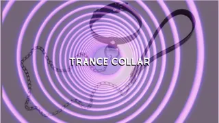 Trance Collar