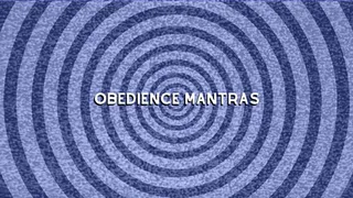 Obedience Mantras