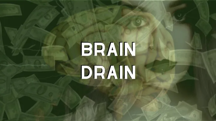 Brain Drain