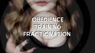 Obedience Training Fractionation