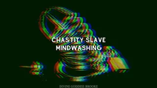 Chastity Slave Mindwashing