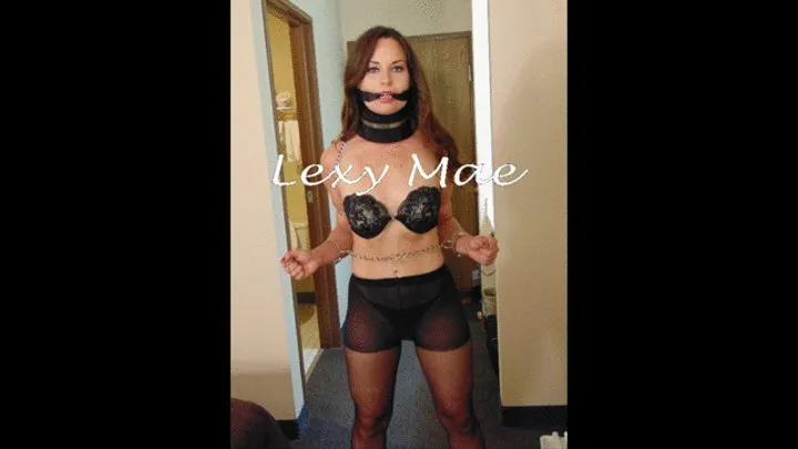 LEXY MAE'S DAY IN CHAINS