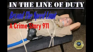 In The Line Of Duty-Beyond The Speed Limit-A CRIME STORY 911