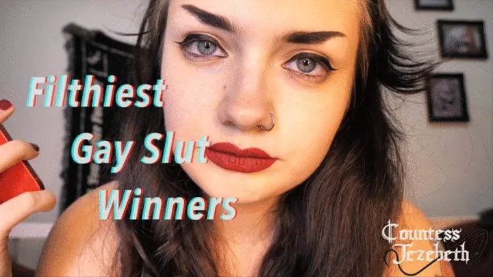 Filthiest Gay Slut WINNERS