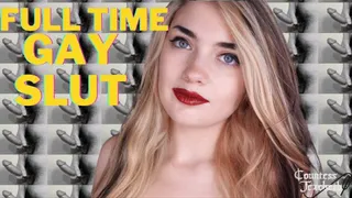 Full Time Gay Slut