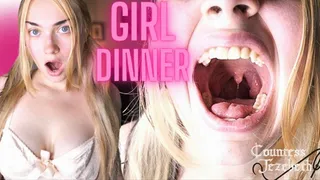 Girl Dinner