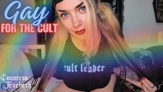 Gay for The Cult