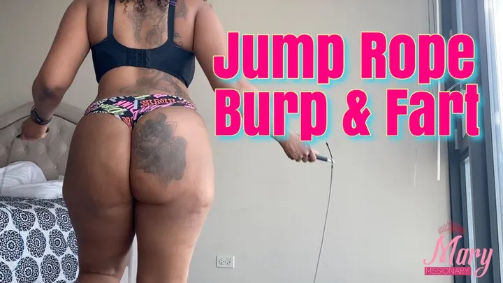 Jump Rope Fart and Burp