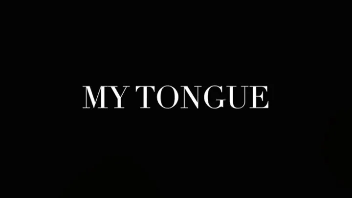 MY TONGUE - DENTAL FETISH