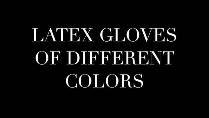 LATEX GLOVES OF DIFFERENT COLORS