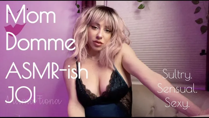 MommyDomme SENSUAL ASMR JOI