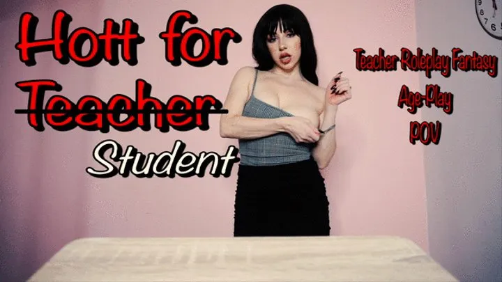 Hot for Student TABOO