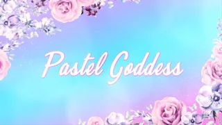 Pastel Goddess - I Get to Cum, You Get to Lick My Ass