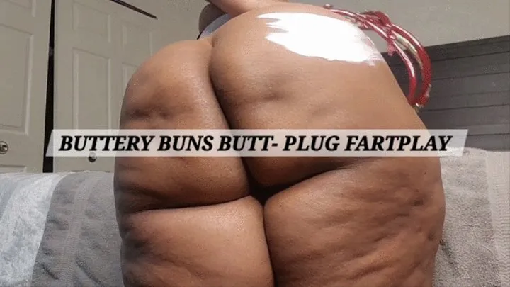 BUTTERY BUNS BUTT PLUG FART PLAY