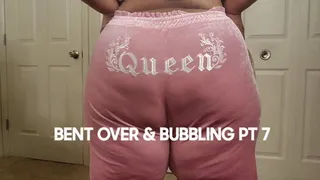 BENT OVER AND BUBBLING PT 7