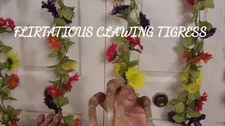 FLIRTATIOUS CLAWING TIGRESS