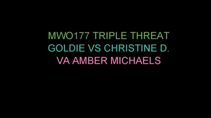 MWO177 TRIPLE THREAT MATCH