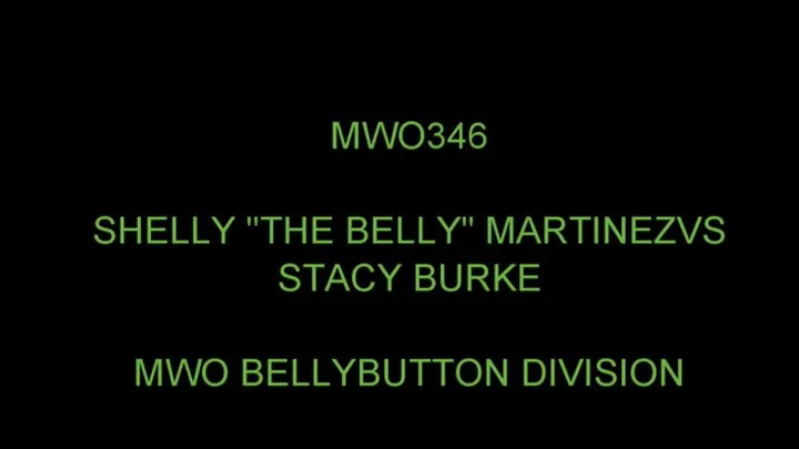 MWO346 SHELLY "THE BELLY" MARTINEZ VS STACY BURKE