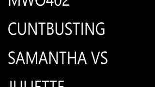 MWO 402 CUNTBUSTING SAMANTHA VS JULIETTE