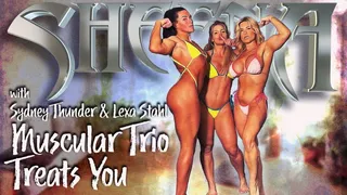 Sheena Muscular Trio Treats You with Sydney Thunder &amp; Lexa Stahl