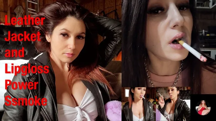 Leather and Lip Gloss - 2 videos in 1!