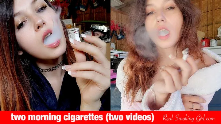 2 Morning Cigarettes (2 videos in 1)