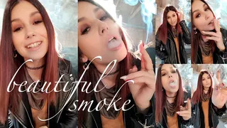 Beautiful Smoke