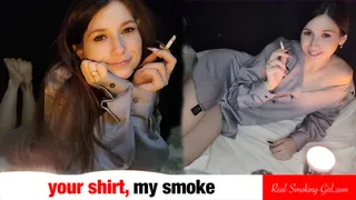 Your Shirt, My Smoke (2 cigarettes, 2 vids in 1)