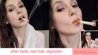Smoking after Bath - Dangling Hands-Free - Wet Hair - Closeups