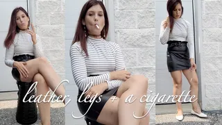 Leather, Legs and a Cigarette