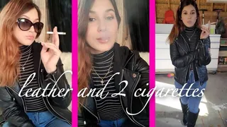 Leather and Smoke (2 cigarettes)