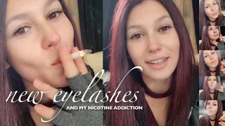NEW Eyelashes AND Talking About My Need for Nicotine