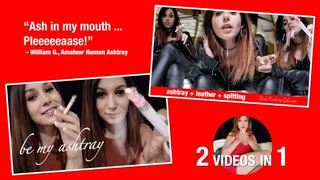 Be My Ashtray - Twice! (2 videos in 1)
